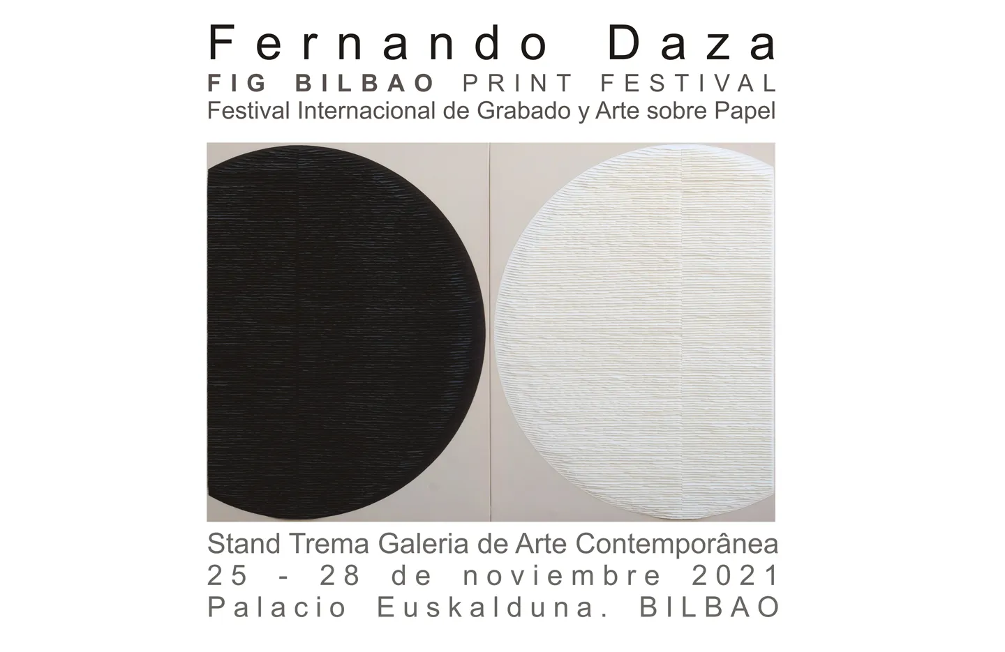 Fernando Daza Visual Artist - evento 2021 fig bilbao