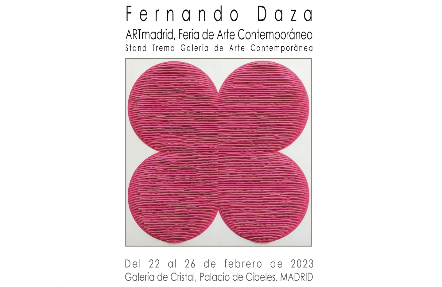 Fernando Daza Visual Artist - evento 2023 artmadrid